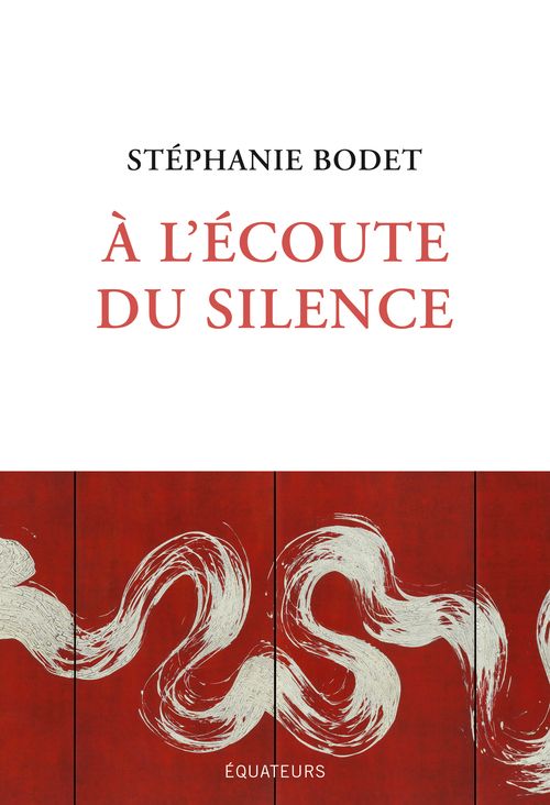 A L'ECOUTE DU SILENCE