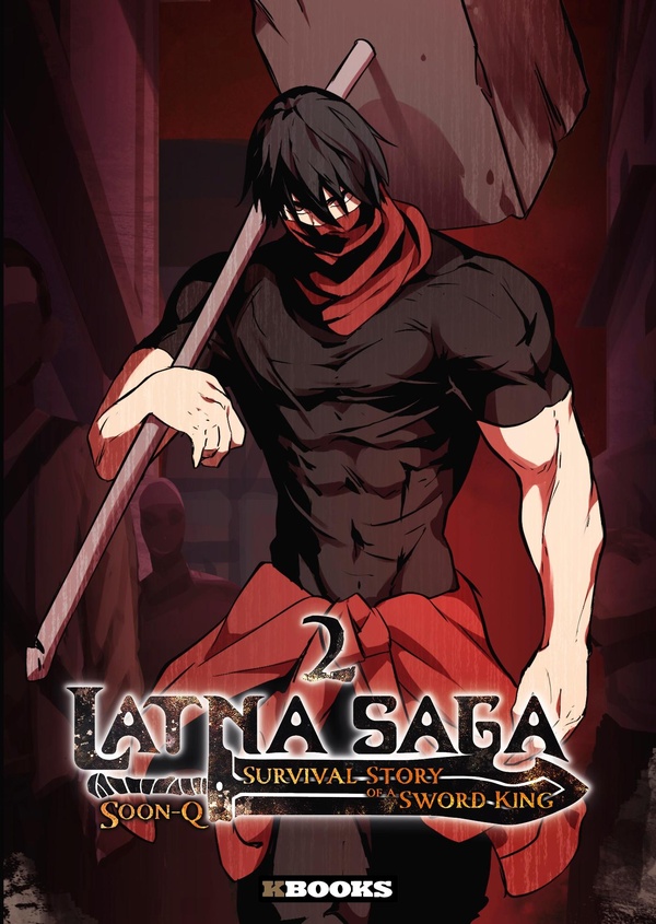 LATNA SAGA : SURVIVAL STORY OF A SWORD KING T02