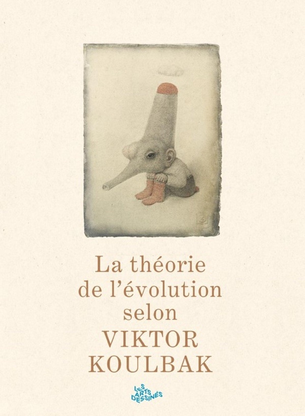 LA THEORIE DE L'EVOLUTION SELON VICTOR KOULBAK