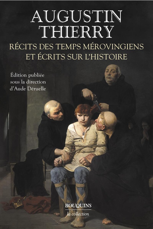 RECITS DES TEMPS MEROVINGIENS - ECRITS SUR L'HISTOIRE
