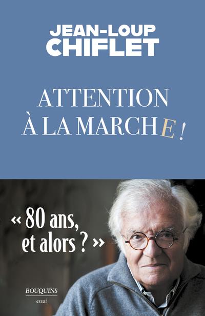 ATTENTION A LA MARCHE