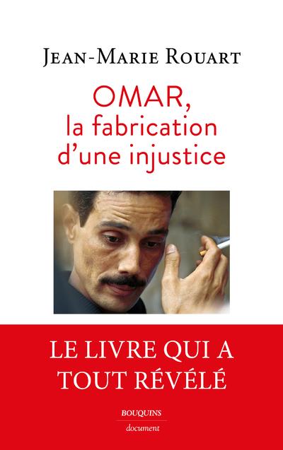 LA FABRICATION D'UNE INJUSTICE