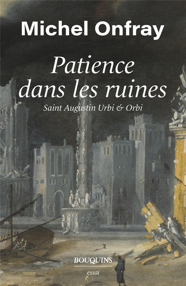 PATIENCE DANS LES RUINES