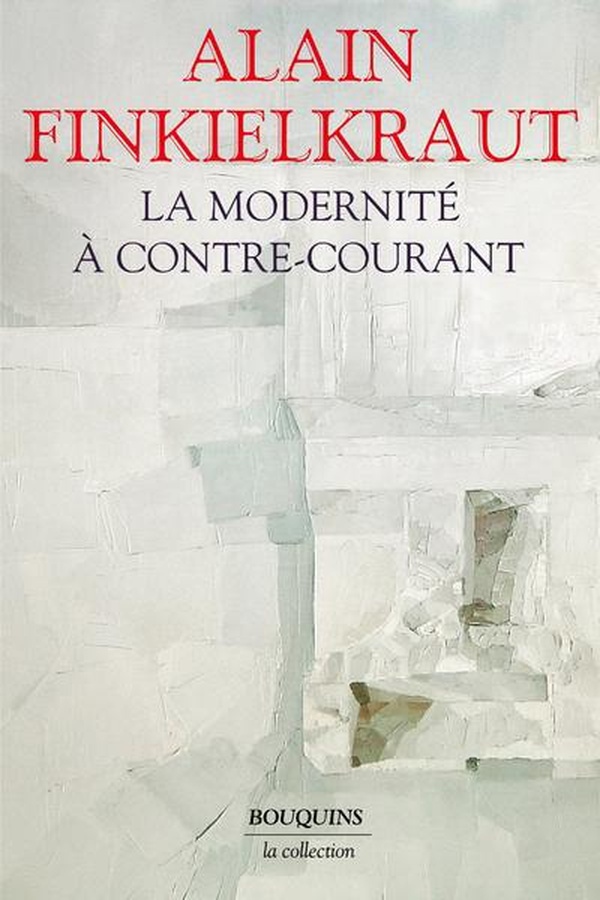 LA MODERNITE A CONTRE-COURANT