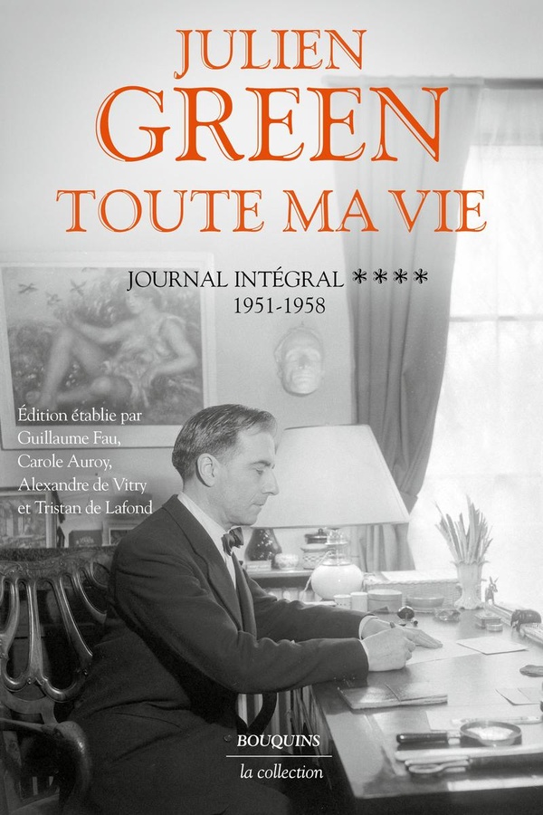 TOUTE MA VIE - JOURNAL INTEGRAL - TOME 4 1951-1958 - VOL04