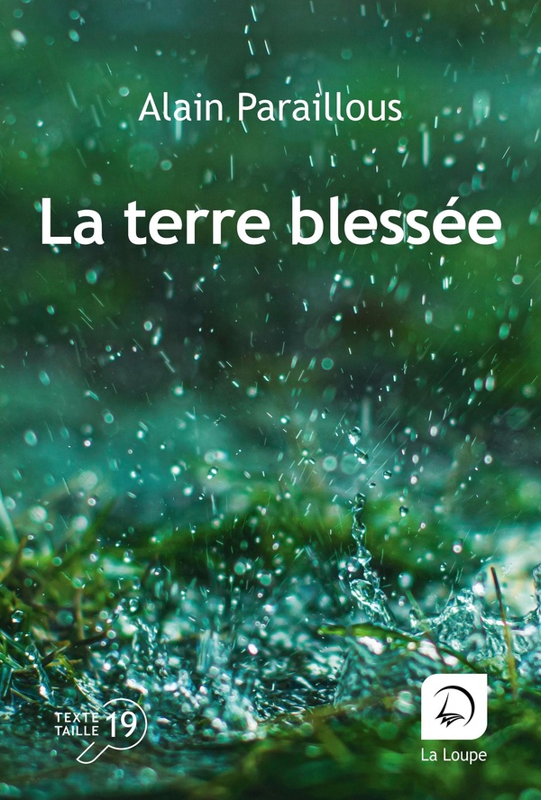 LA TERRE BLESSEE