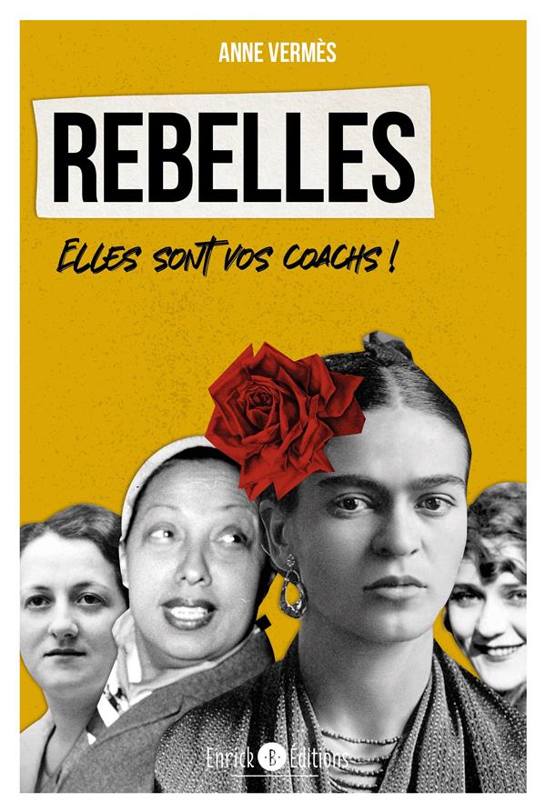 REBELLES - ELLES SONT VOS COACHS !