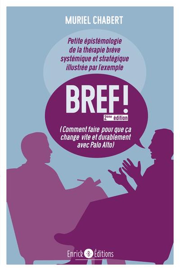 BREF ! (2E EDITION) - COMMENT FAIRE POUR QUE CA CHANGE VITE ET DURABLEMENT AVEC PALO ALTO