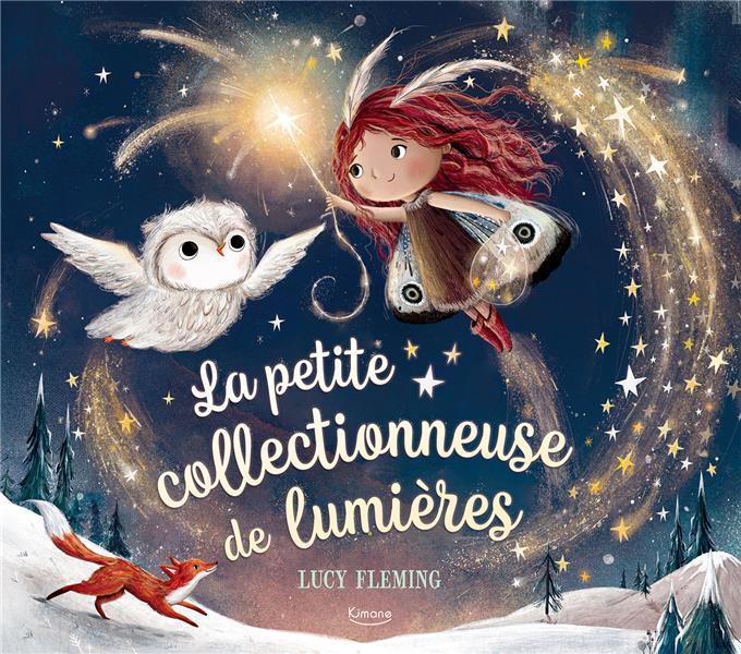 LA PETITE COLLECTIONNEUSE DE LUMIERES NE