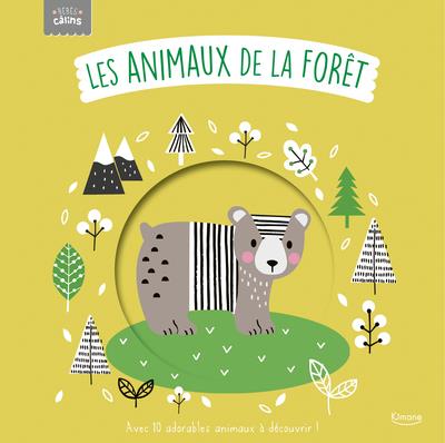 LES ANIMAUX DE LA FORET (COLL. BEBES CALINS)