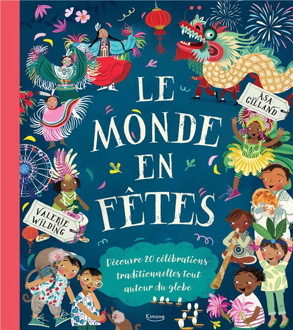 LE MONDE EN FETES