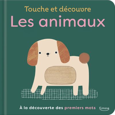 TOUCHE ET DECOUVRE - LES ANIMAUX