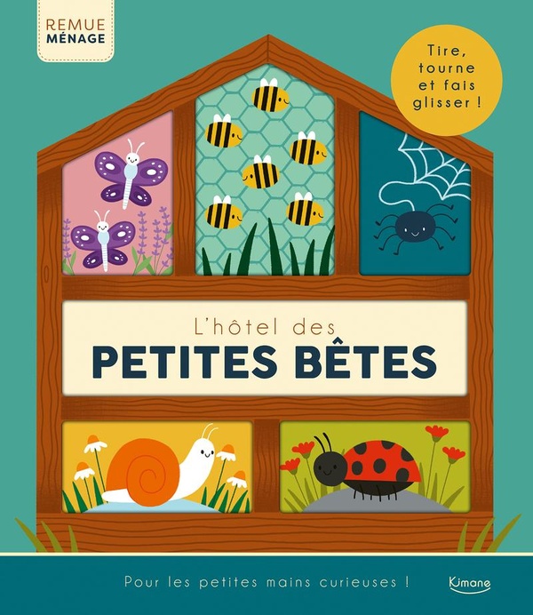 REMUE-MENAGE - L'HOTEL DES PETITES BETES - TIRE, TOURNE ET FAIS GLISSER !