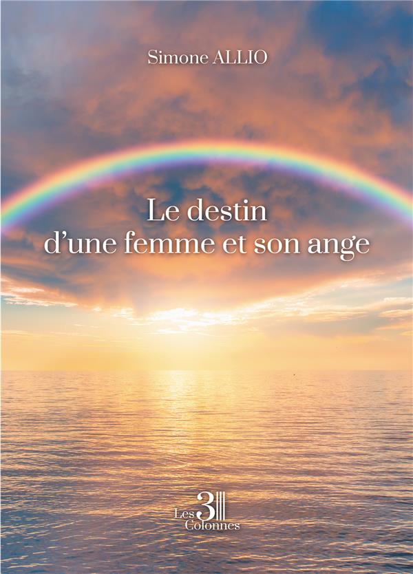 LE DESTIN D'UNE FEMME ET SON ANGE