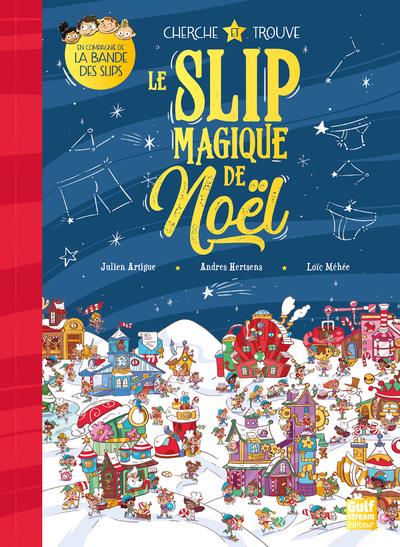 CHERCHE ET TROUVE LE SLIP MAGIQUE DE NOEL