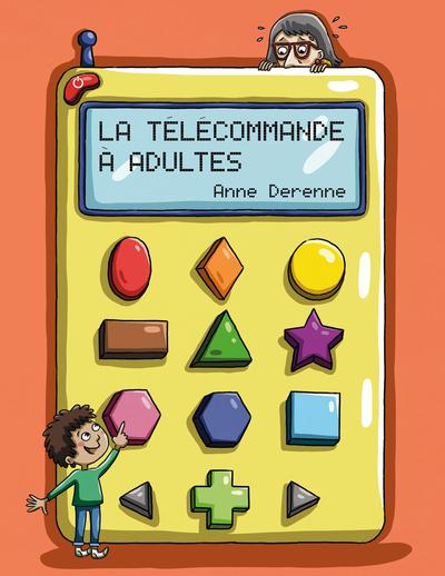 LA TELECOMMANDE A ADULTES