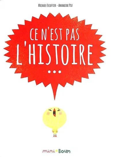 CE N'EST PAS L'HISTOIRE