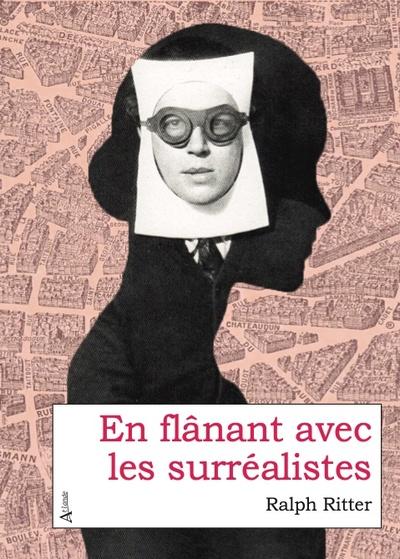 EN FLANANT AVEC LES SURREALISTES