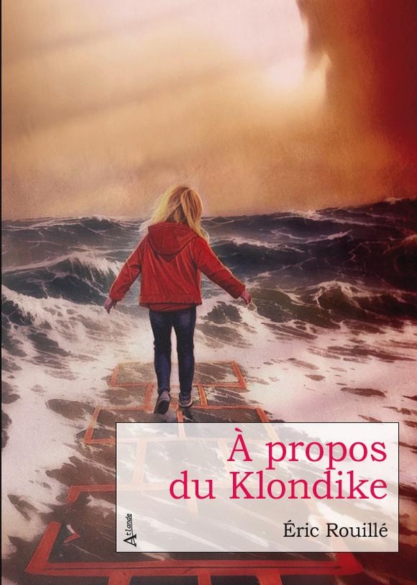 A PROPOS DU KLONDIKE