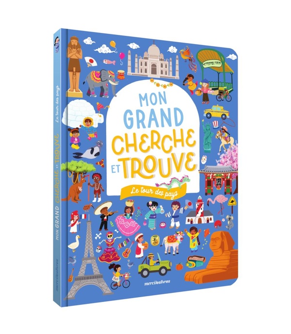 LE TOUR DES PAYS - MON GRAND CHERCHE ET TROUVE - UN LIVRE GRAND FORMAT AVEC PLUS DE 350 ELEMENTS A R