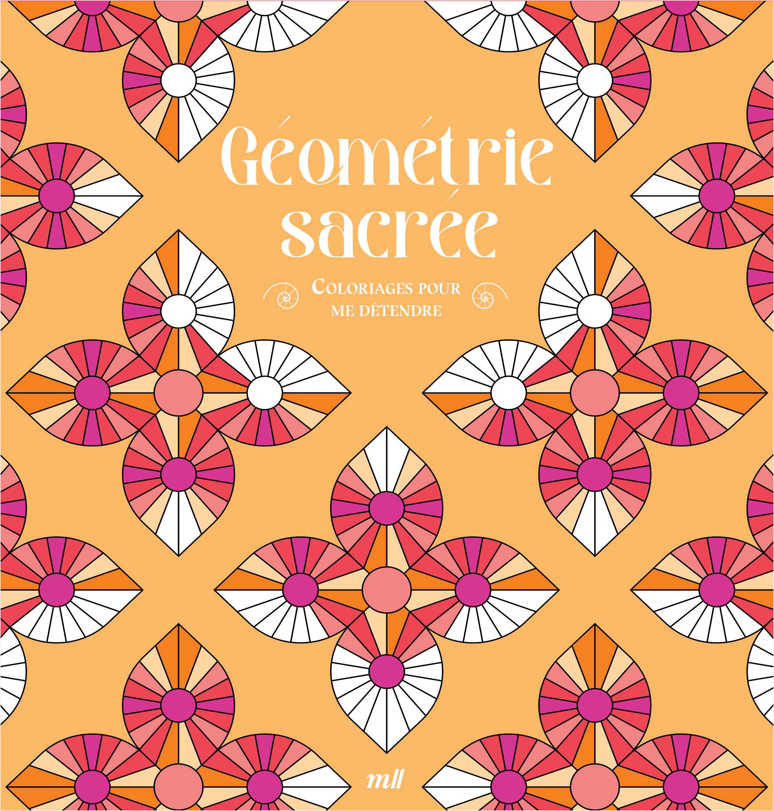 GEOMETRIE SACREE - COLORIAGES POUR ME DETENDRE