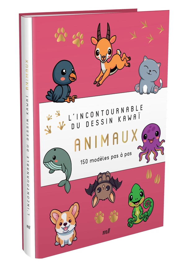 L'INCONTOURNABLE DU DESSIN KAWAI - ANIMAUX - 150 MODELES PAS A PAS