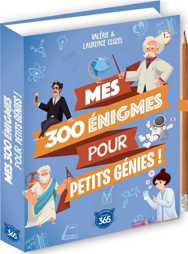 MES 300 ENIGMES POUR PETITS GENIES