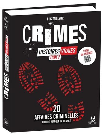 CRIMES - HISTOIRES VRAIES, TOME 2