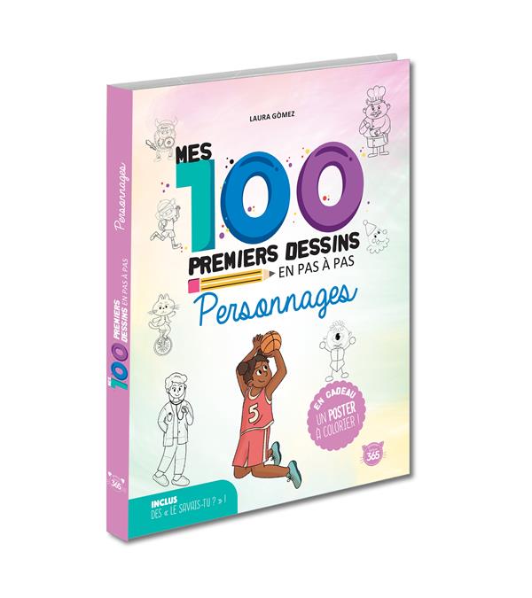 PERSONNAGES - MES 100 PREMIERS DESSINS EN PAS A PAS