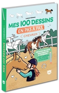 MES 100 DESSINS EN PAS A PAS - CHEVAUX ET PONEYS