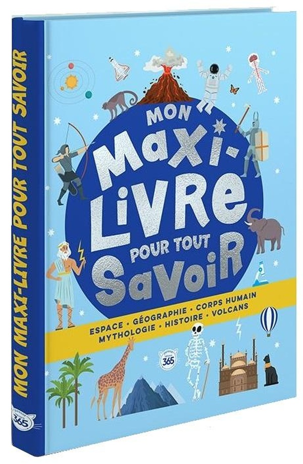 MON MAXI-LIVRE POUR TOUT SAVOIR