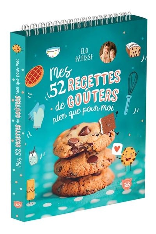 MES 52 RECETTES DE GOUTERS RIEN QUE POUR MOI