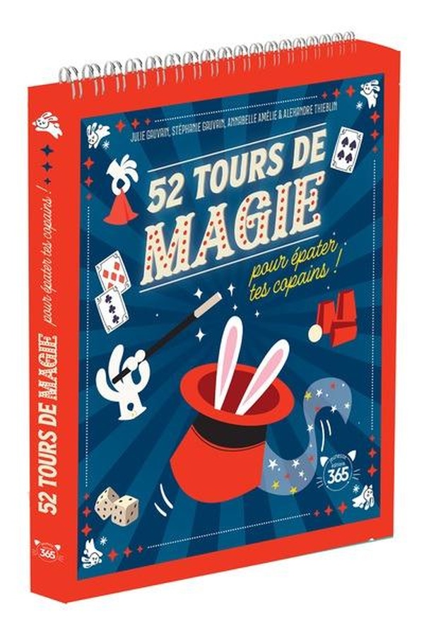 52 TOURS DE MAGIE POUR EPATER TES COPAINS !