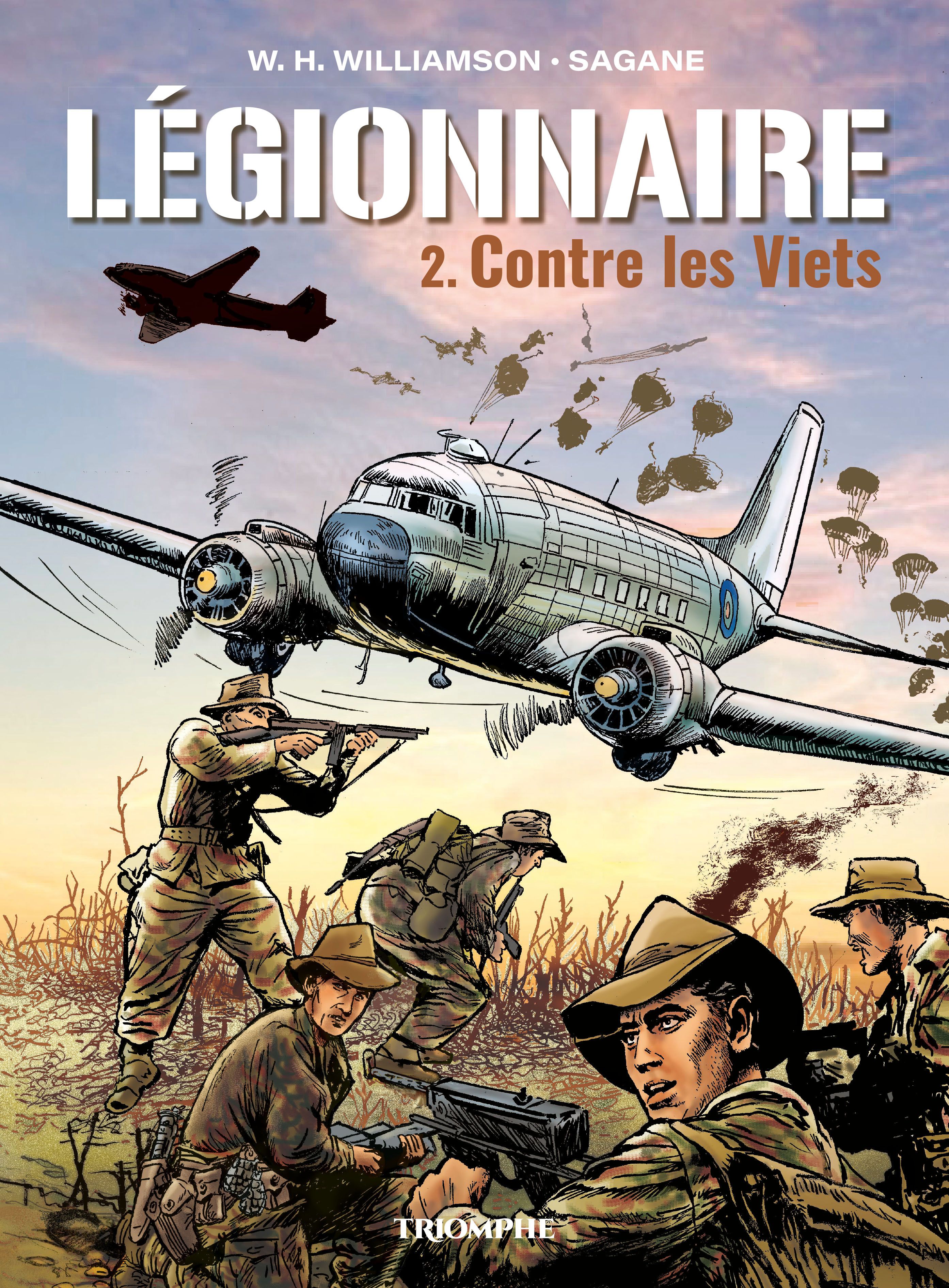 LEGIONNAIRE T2 - CONTRE LES VIETS