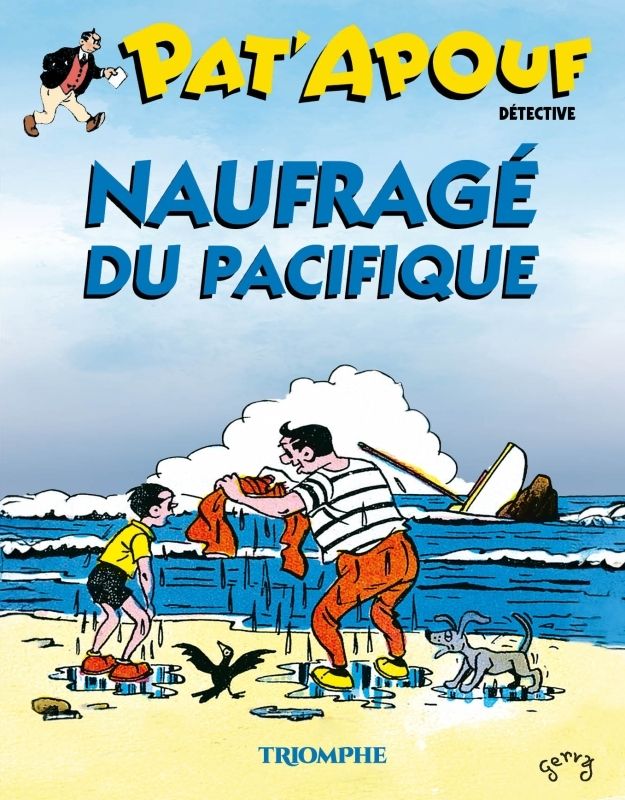 PAT'APOUF DETECTIVE - T20 - PAT'APOUF NAUFRAGE DU PACIFIQUE