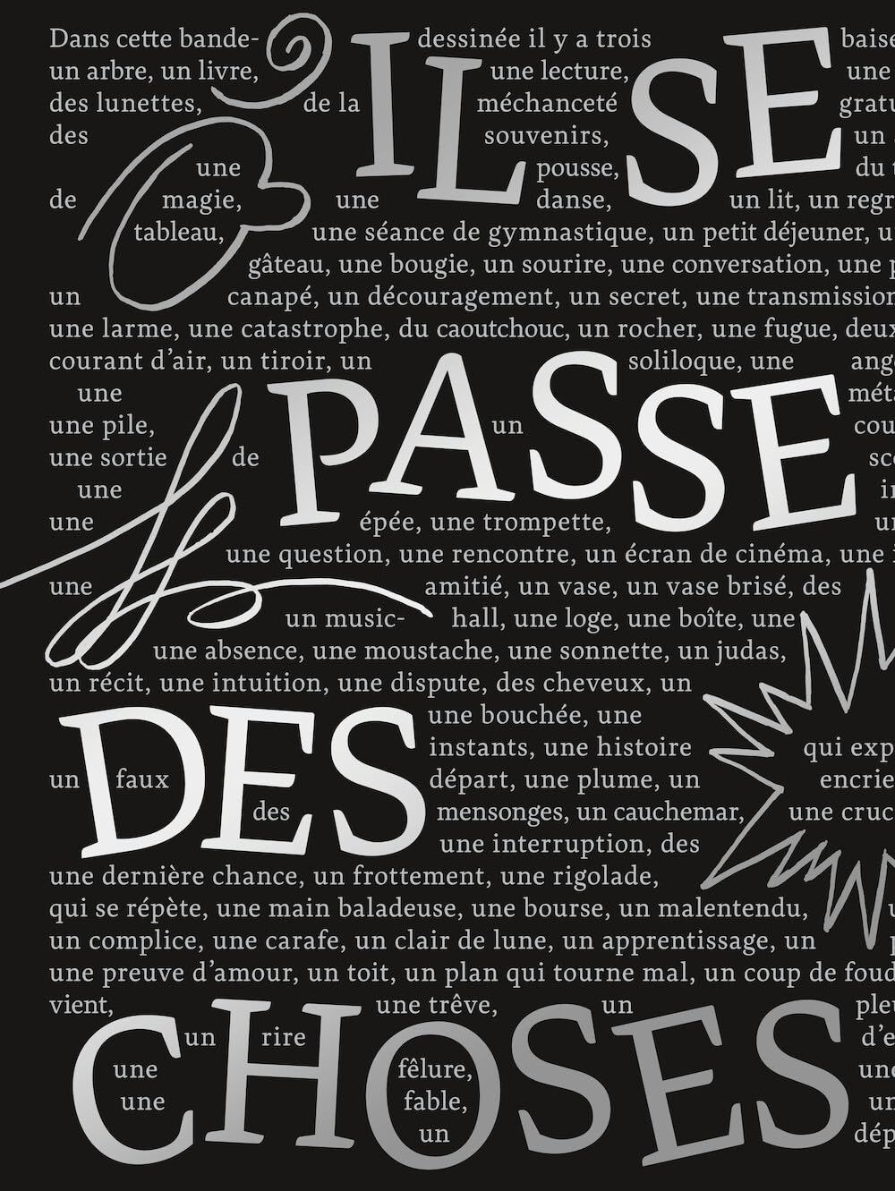 IL SE PASSE DES CHOSES - EDITION INTEGRALE