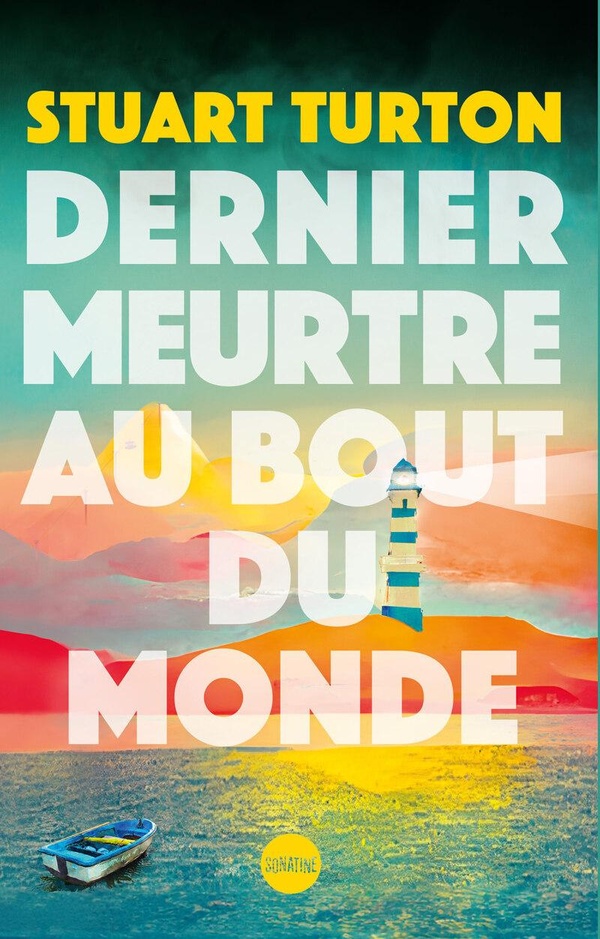 DERNIER MEURTRE AU BOUT DU MONDE