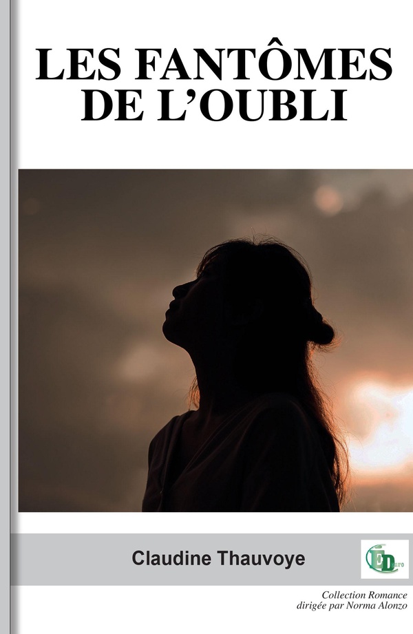 LES FANTOMES DE L'OUBLI