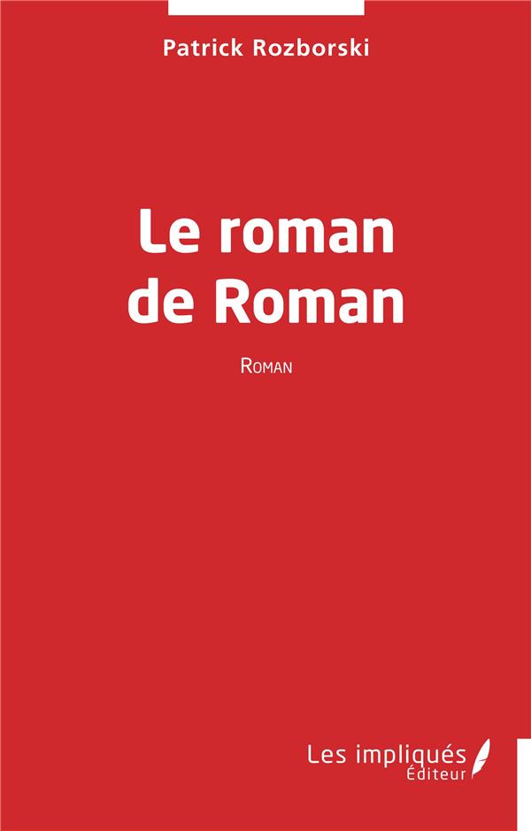 LE ROMAN DE ROMAN