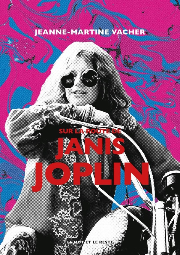 SUR LA ROUTE DE JANIS JOPLIN