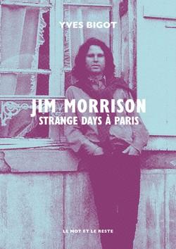 JIM MORRISON - STRANGE DAYS A PARIS