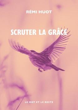 SCRUTER LA GRACE