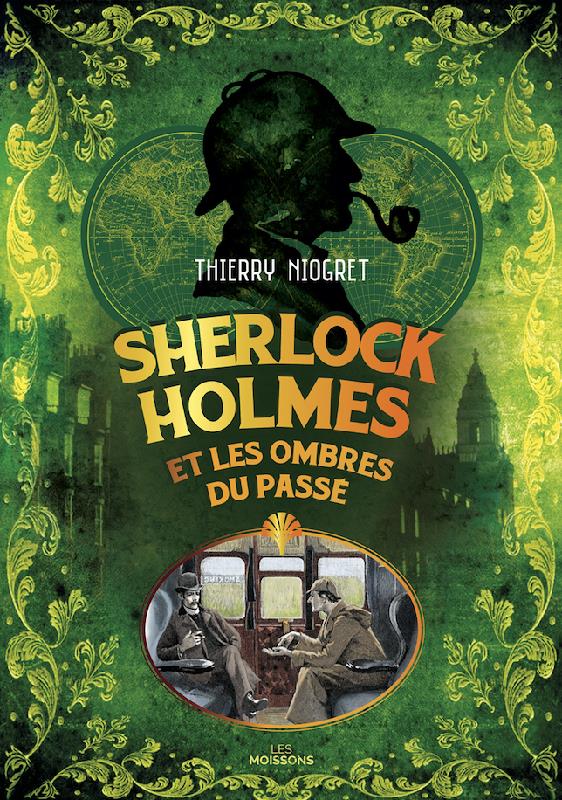 SHERLOCK HOLMES ET LES OMBRES DU PASSE