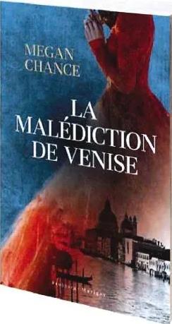 LA MALEDICTION DE VENISE