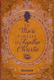 LE MARI PARFAIT D'AGATHA CHRISTIE