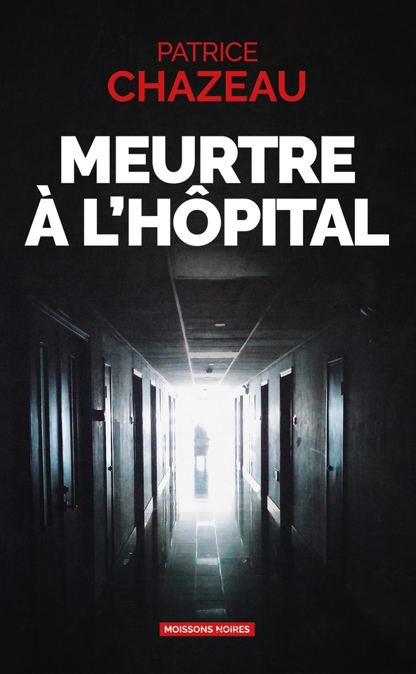 MEURTRE A L'HOPITAL