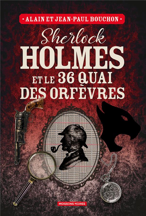 SHERLOCK HOLMES ET LE 36 QUAI DES ORFEVRES