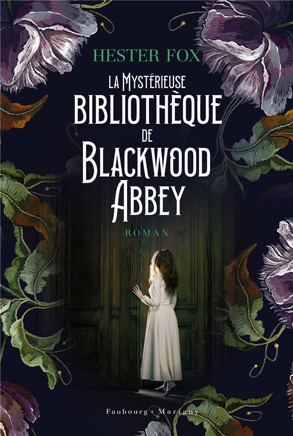 LA MYSTERIEUSE BIBLIOTHEQUE DE BLACKWOOD ABBEY