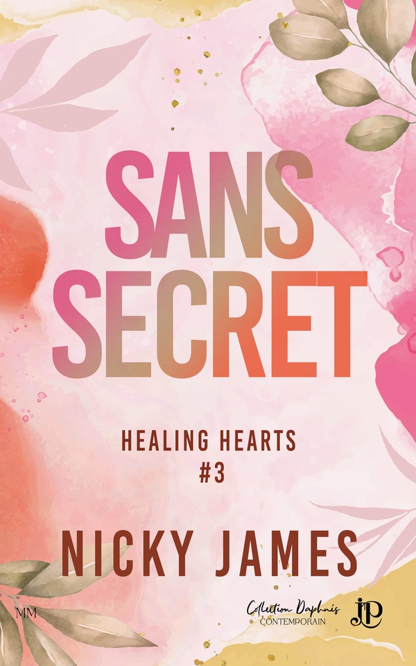 HEALING HEARTS - T03 - SANS SECRET