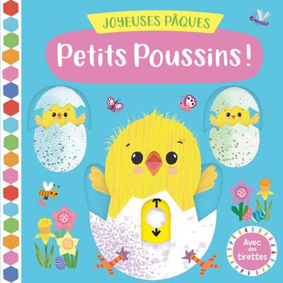 LIVRE POUR JOUER - JOYEUSES PAQUES PETITS POUSSINS !